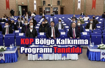 KOP Bölge Kalkınma Programı Tanıtıldı