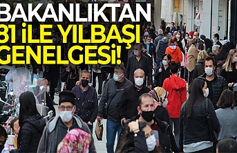 Bakanlıktan 81 İle Yılbaşı Genelgesi