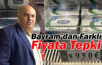 Bayram’dan Farklı Fiyata Tepki