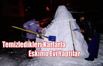 Karaman’da Temizledikleri Karlarla Eskimo Evi Yaptılar