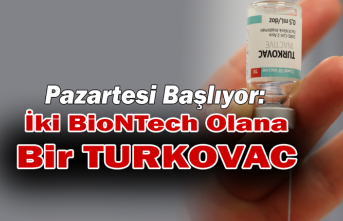 Pazartesi Başlıyor: İki BioNTech Olana Bir TURKOVAC