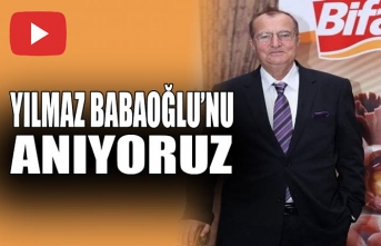 Yılmaz Babaoğlu’nu Anıyoruz