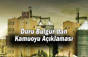 Duru Bulgur’dan Kamuoyu Açıklaması