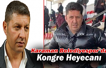 Karaman Belediyespor’da Kongre Heyecanı