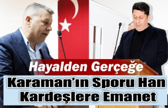 Karaman’ın Sporu Han Kardeşlere Emanet