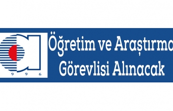 Öğretim ve Araştırma Görevlisi Alınacak