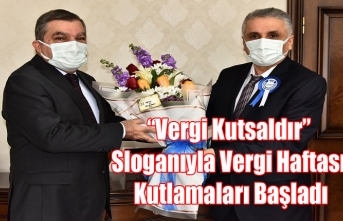 “Vergi Kutsaldır” Sloganıyla Vergi Haftası...