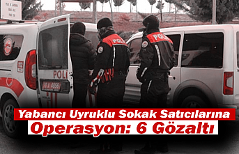 Yabancı Uyruklu Sokak Satıcılarına Operasyon:...