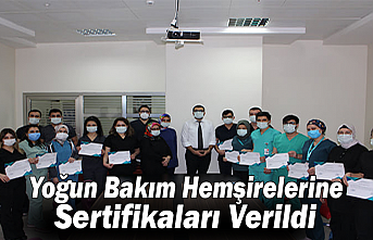 Yoğun Bakım Hemşirelerine Sertifikaları Verildi