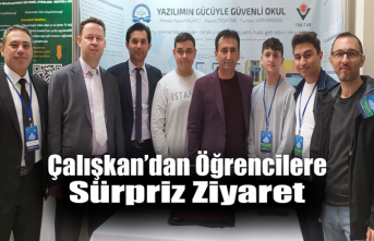 Çalışkan’dan Öğrencilere Sürpriz Ziyaret