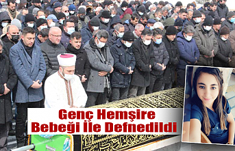 Genç Hemşire Bebeği İle Defnedildi