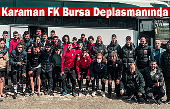 Karaman FK Bursa Deplasmanında