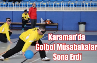 Karaman’da Golbol Müsabakaları Sona Erdi