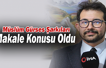 Müslüm Gürses Şarkıları Makale Konusu Oldu