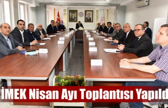 İİMEK Nisan Ayı Toplantısı Yapıldı