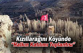 Kızıllarağını Köyünde “Halkın Katılımı...