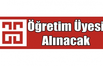 Öğretim Üyesi Alınacak