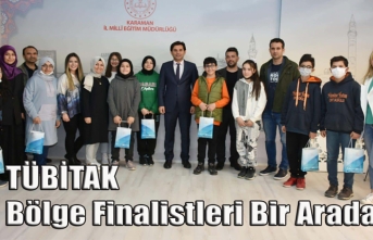 TÜBİTAK Bölge Finalistleri Bir Arada