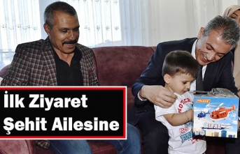 İlk Ziyaret Şehit Ailesine