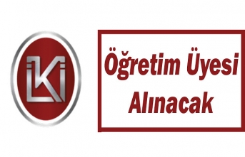 Öğretim Üyesi Alınacak