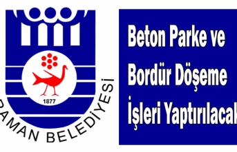 Beton Parke ve Bordür Döşeme İşleri Yaptırılacak