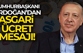 Erdoğan'dan Asgari Ücret Mesajı