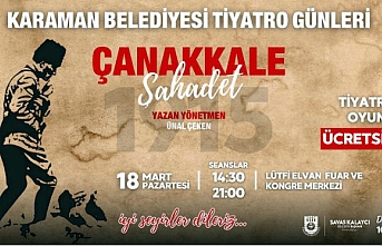 Karaman'da Ücretsiz Sahnelenecek